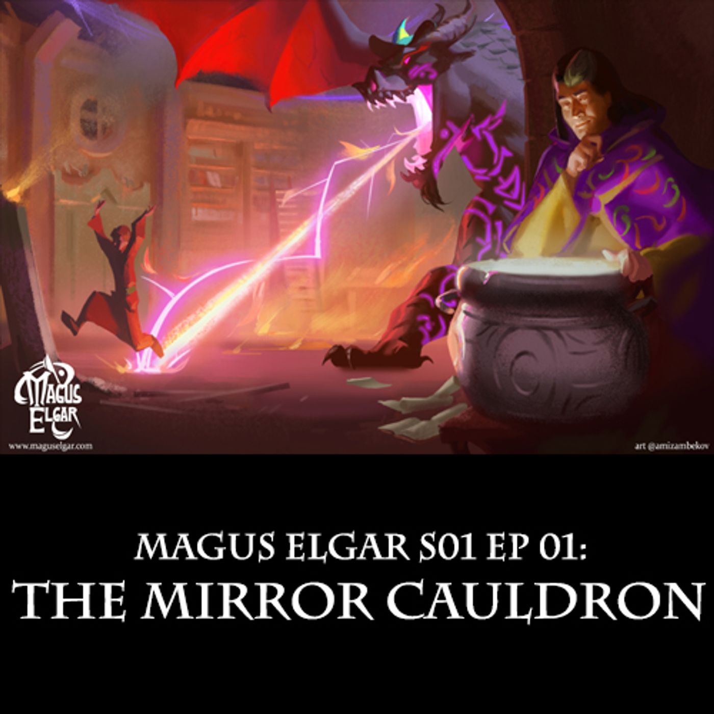 Magus Elgar S01 Ep 01: The Mirror Cauldron