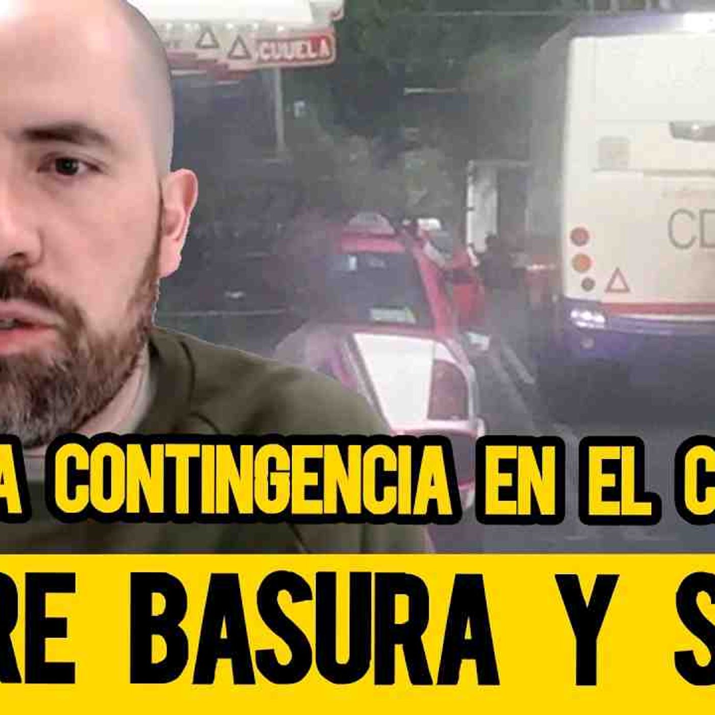 Sigue la contingencia en el chilango, mugre basura y smog | 15/02/26 Live 1/4 de Milla