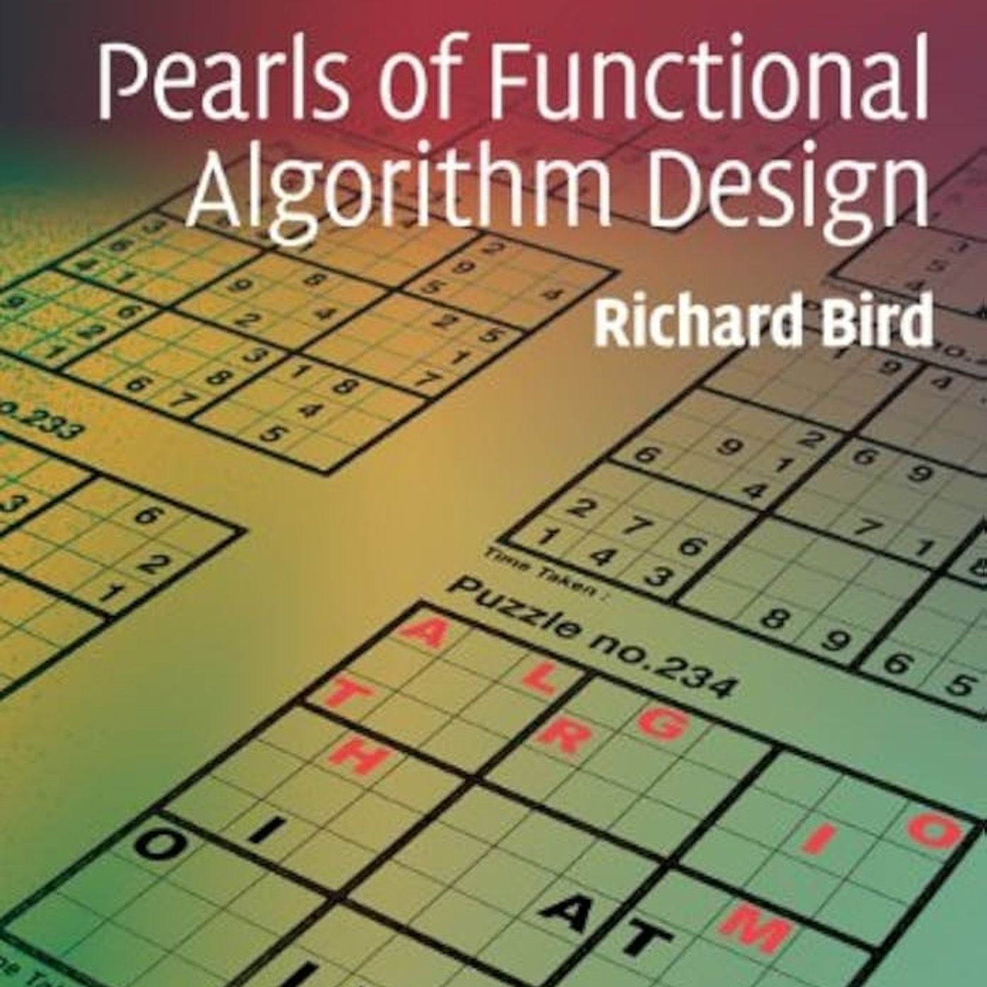 Pearls of Functional Algorithm Design