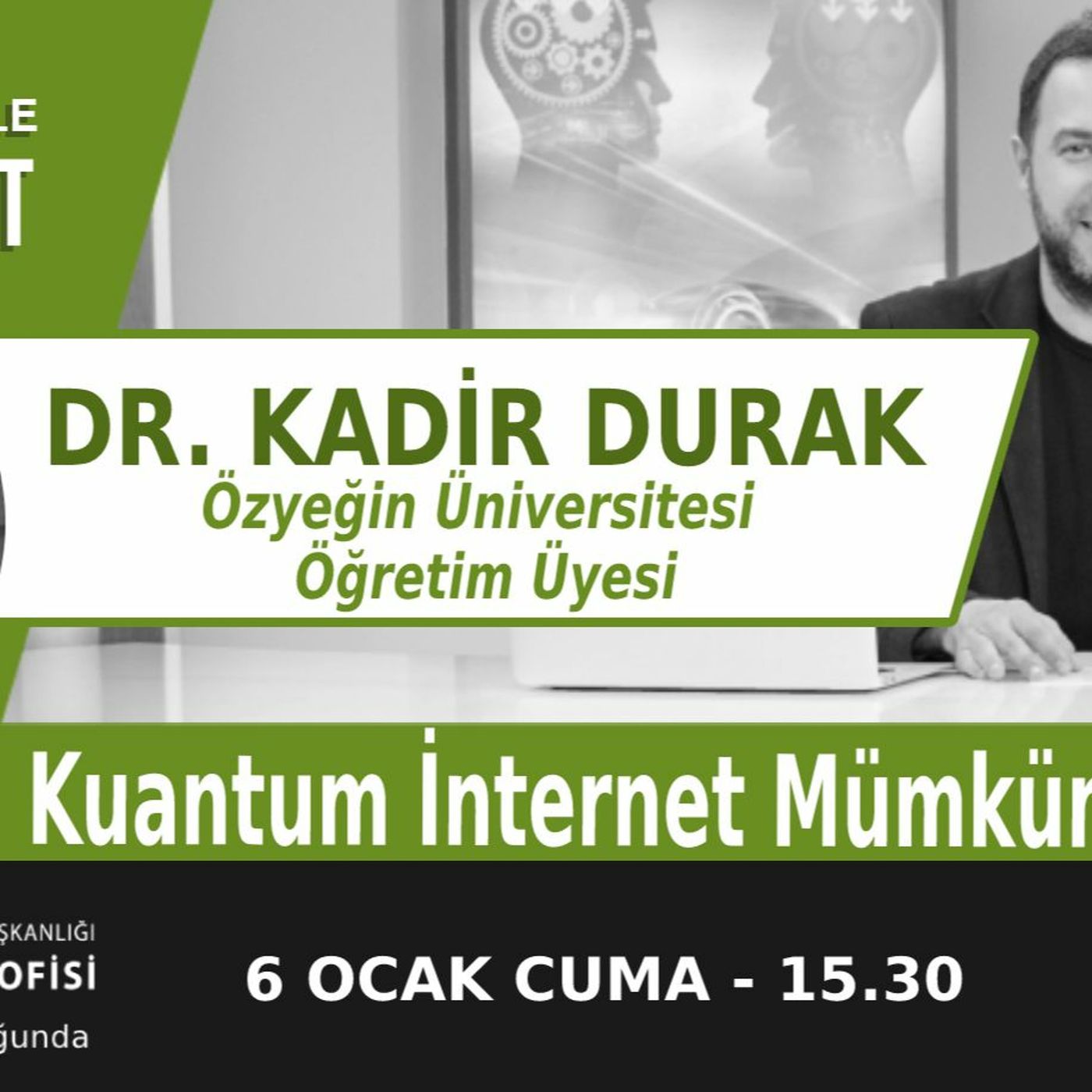 "Kuantum İnternet Mümkün mü?" | Bölüm413