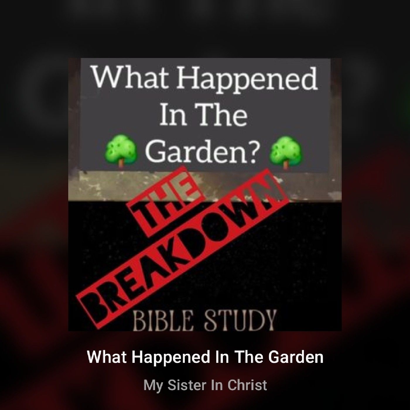 "What Happened In The Garden" podcast artwork