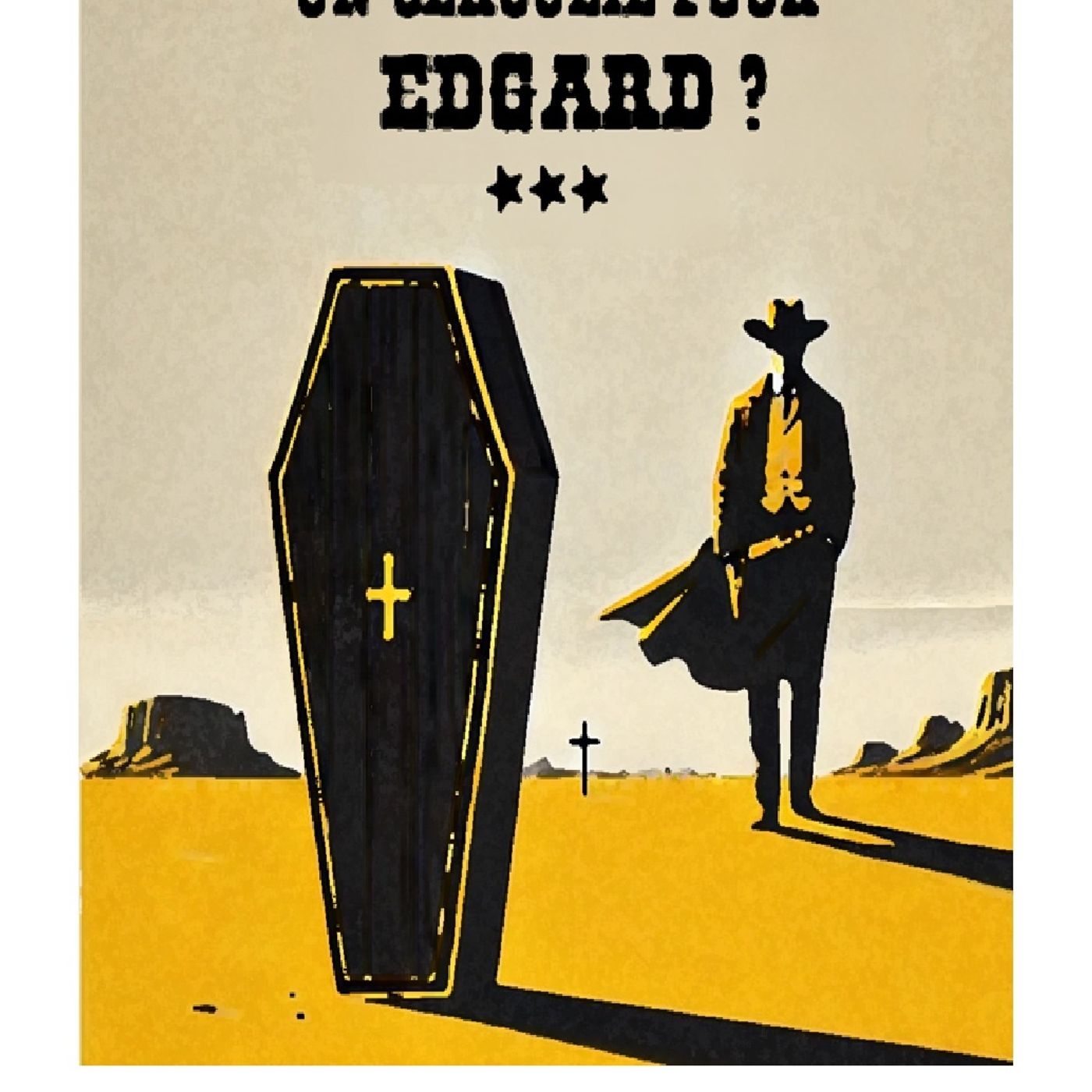 E1 – UN CERCUEIL POUR EDGARD  ?
