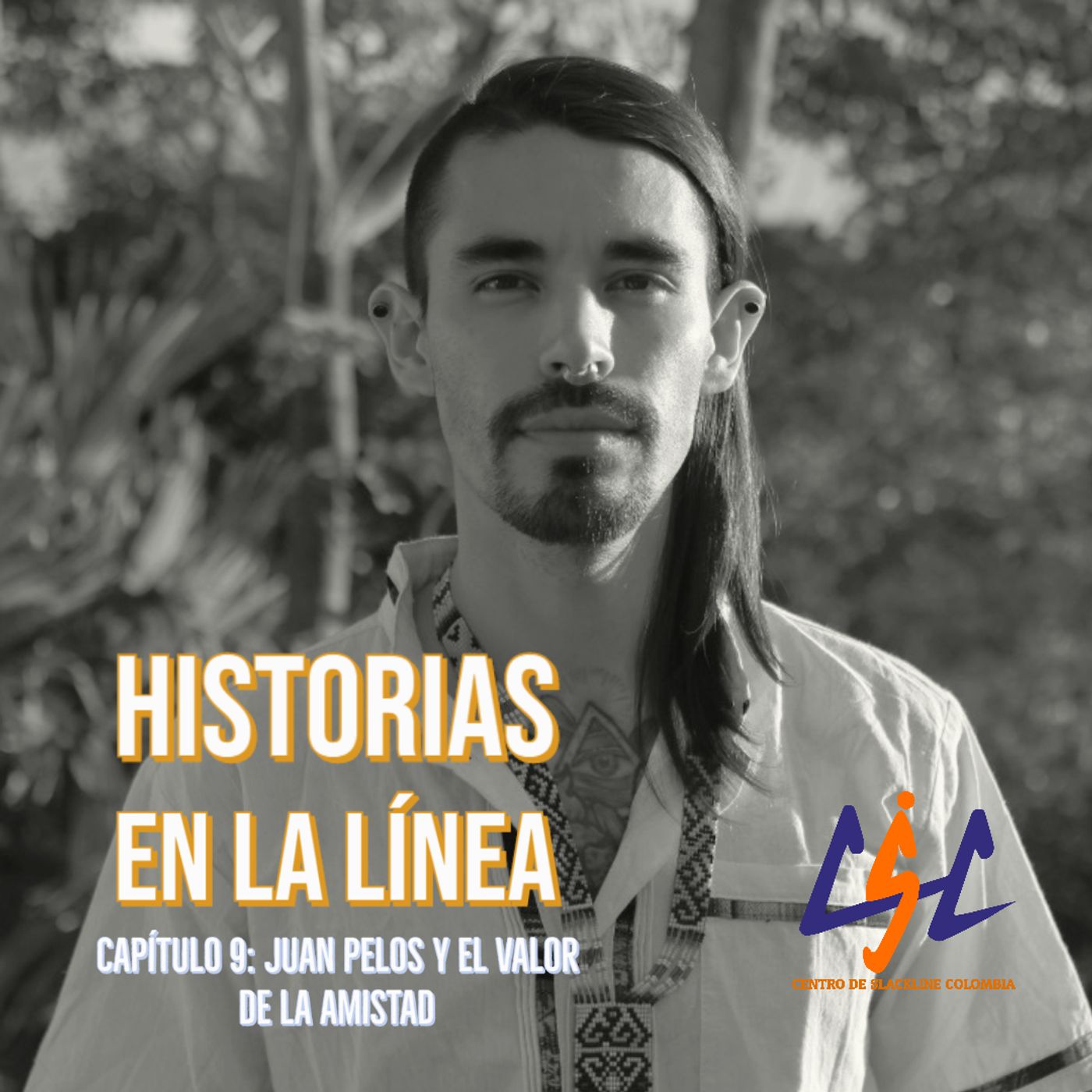CSC Podcast Historias en la línea