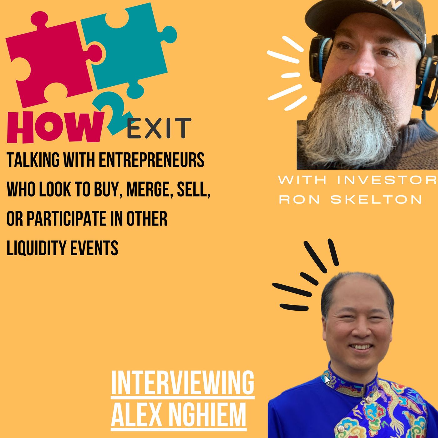 E103: M&A Advisor Alex Nghiem: From Tech Burnout To Global Exit Expert - How2Exit.