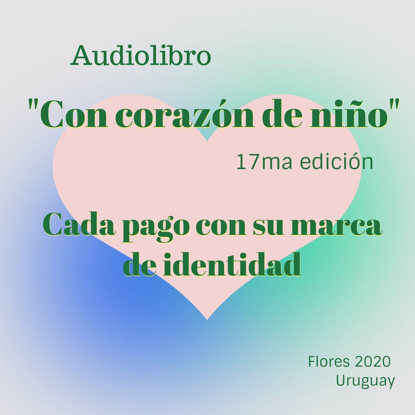 Audiolibro Con corazón de niño