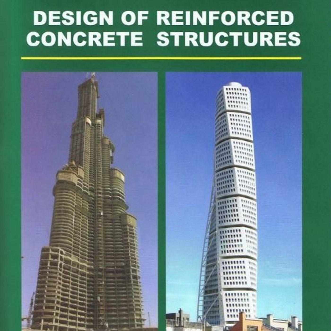 Design Of Reinforced Concrete Structures (Volume 1)