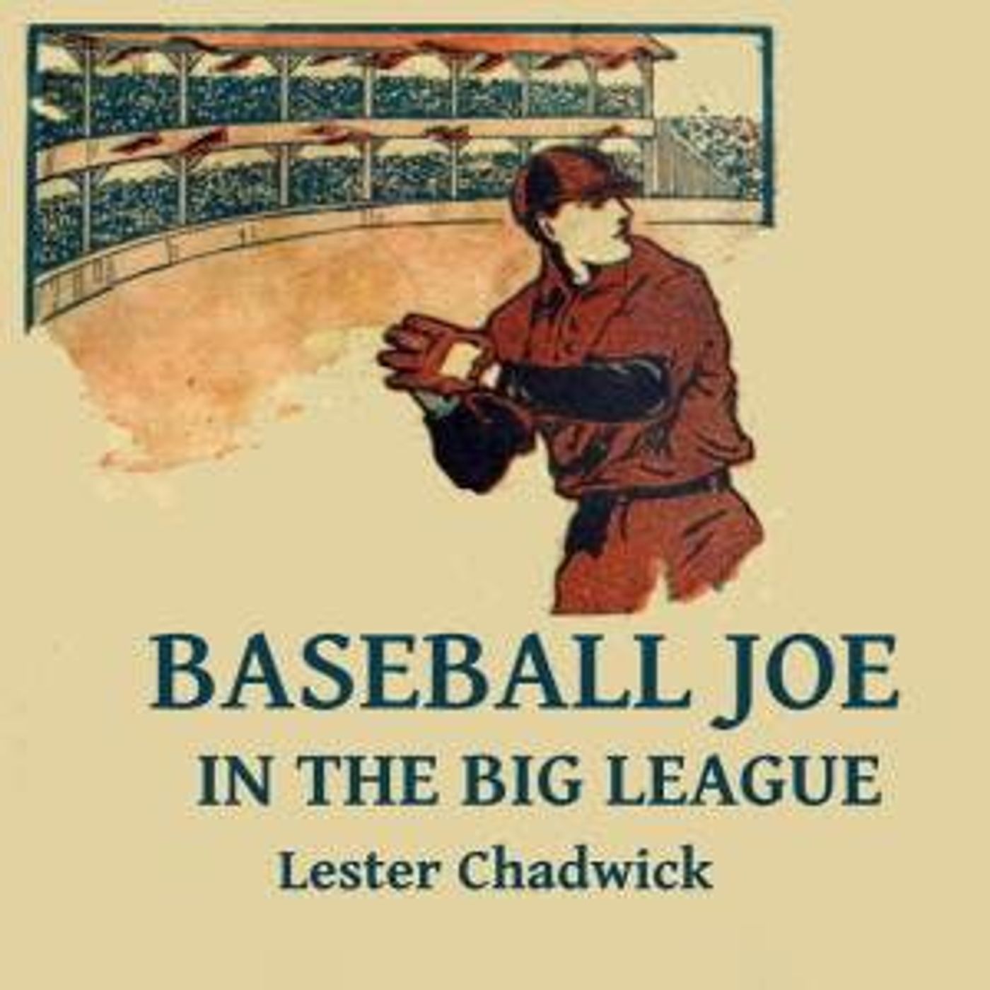 Baseball Joe in the Big League by Lester Chadwick | Full Audiobook | Audiobook Time episode artwork