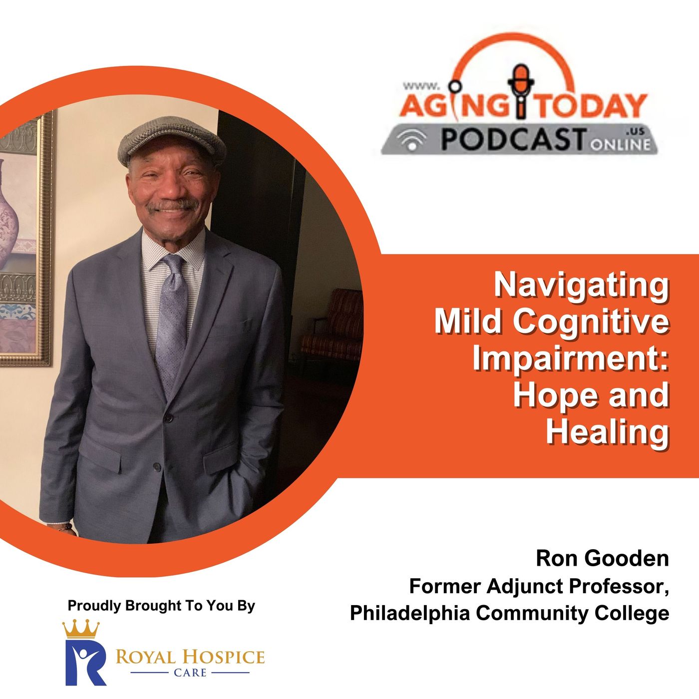 Ron Gooden: The Journey of Resilience, Living with MCI