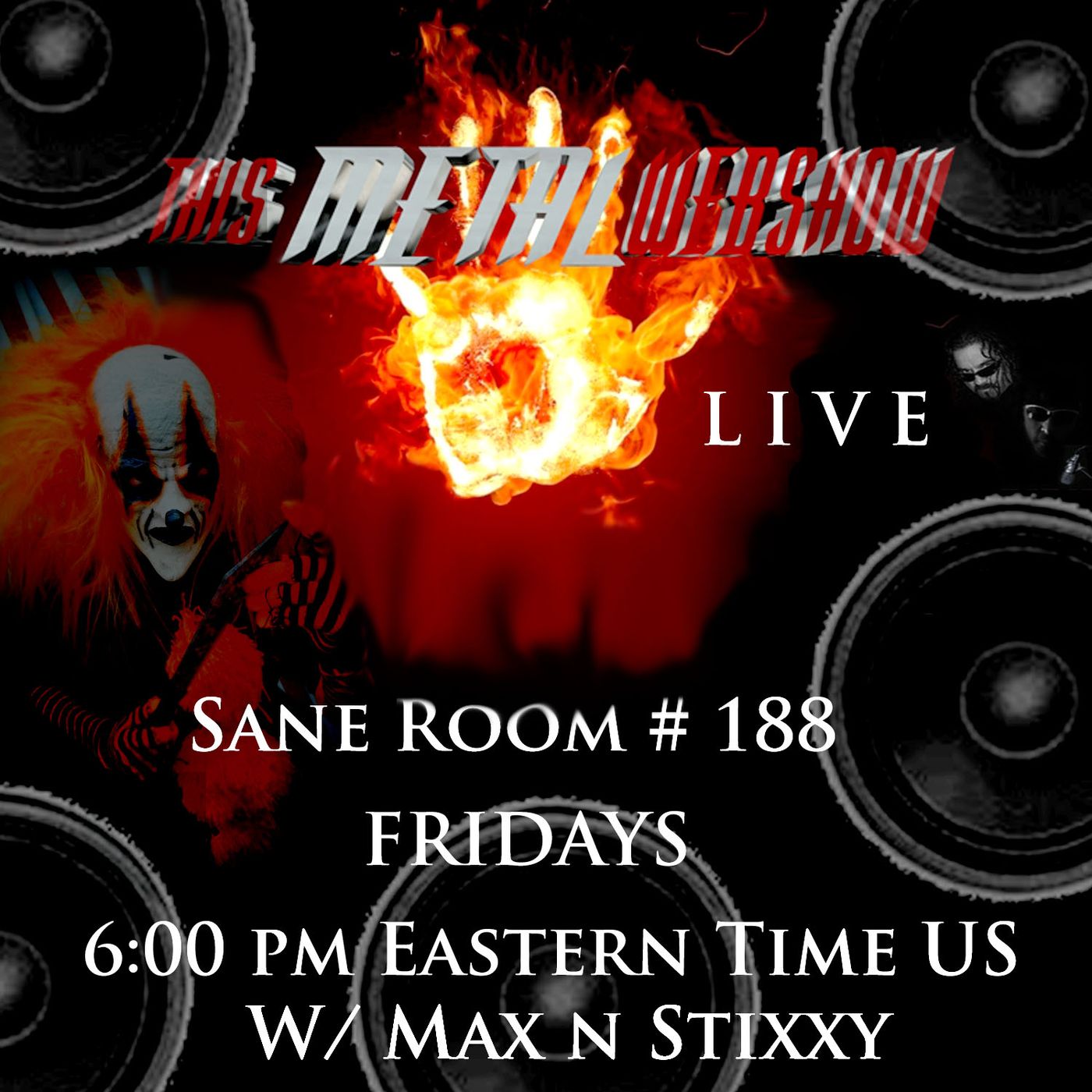 This Metal Webshow Sane Room # 188 Live episode artwork