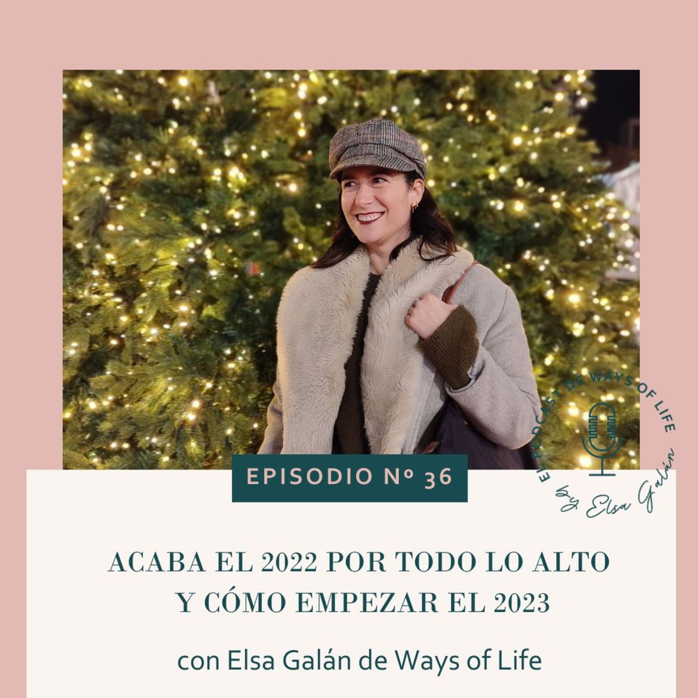El podcast de Ways of Life