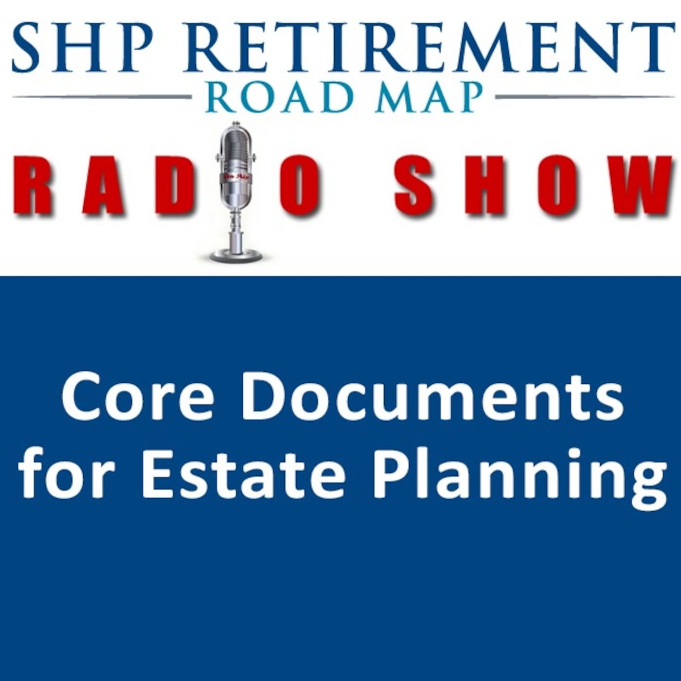 SHP Retirement Road Map® Show