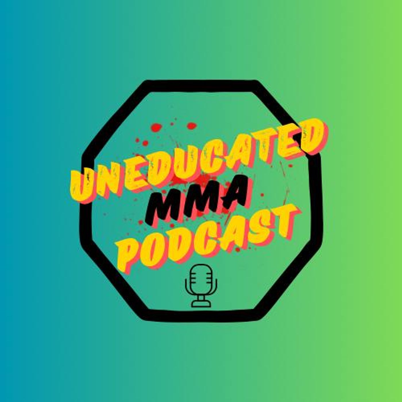 Uneducated MMA podcast artwork