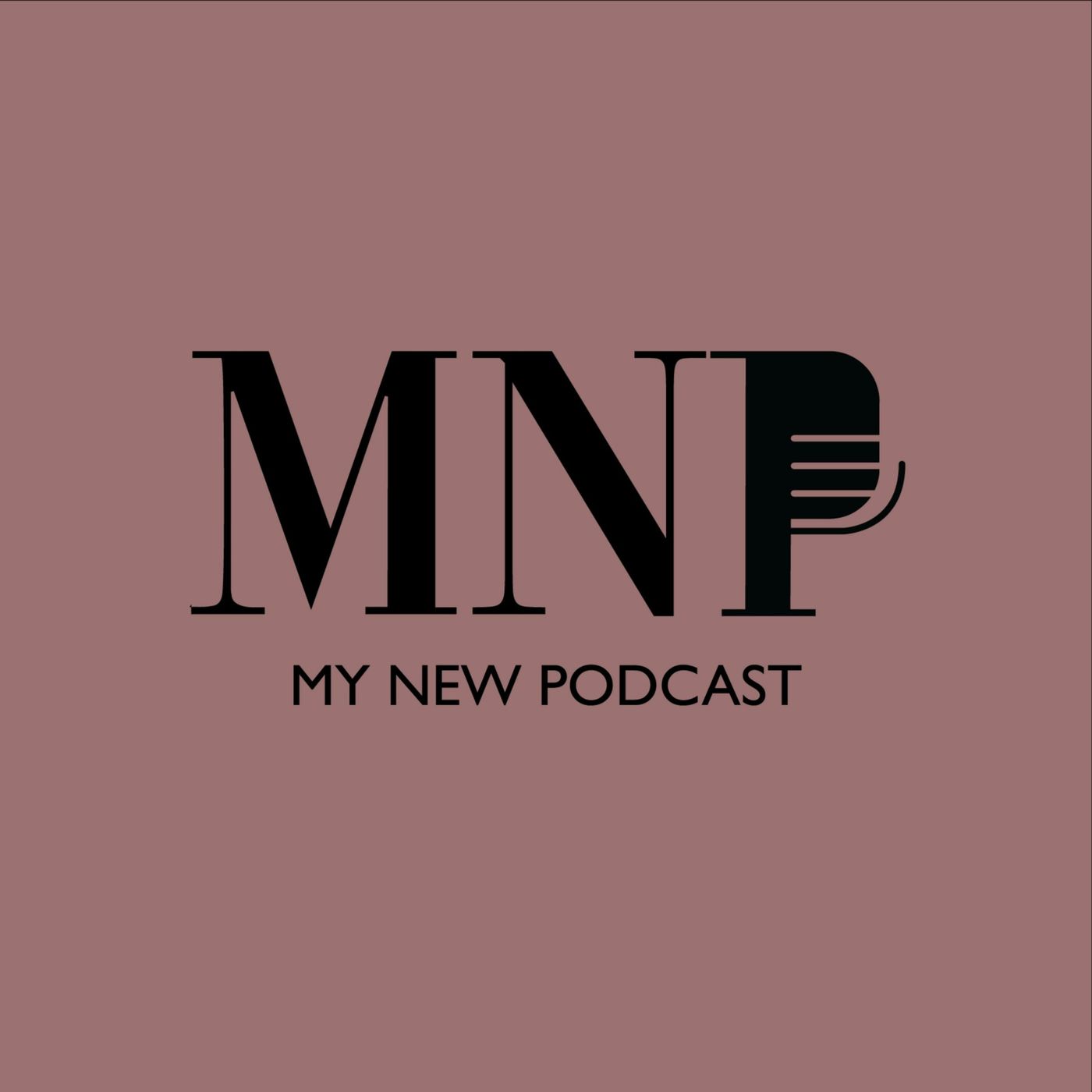 My New Podcast