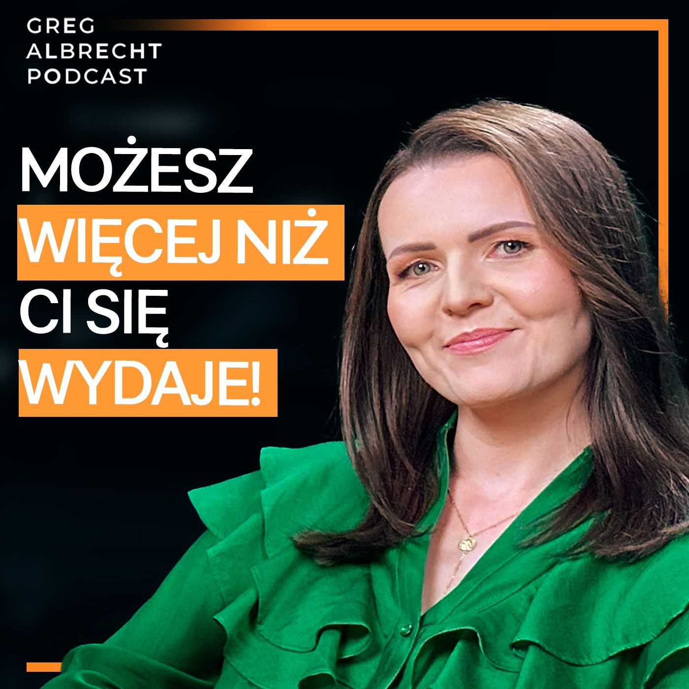 #277 Czy w ŻYCIU możesz WSZYSTKO? Martyna Albrecht