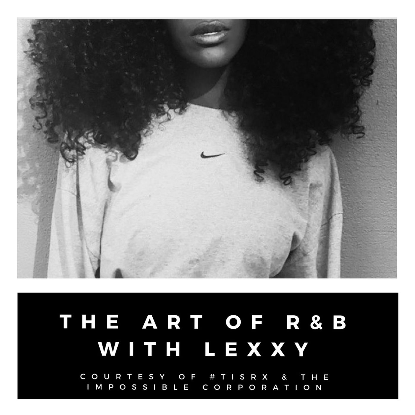 The Art Of R& With Lexxy thumbnail