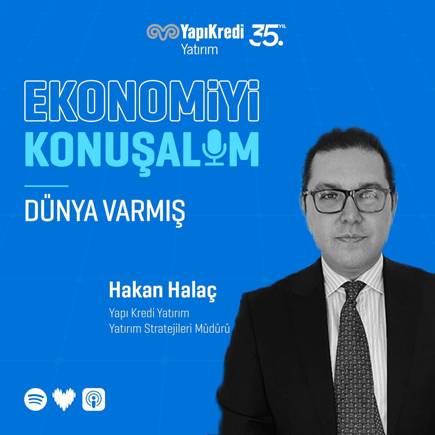 Ekonomiyi Konuşalım: Dünya Varmış