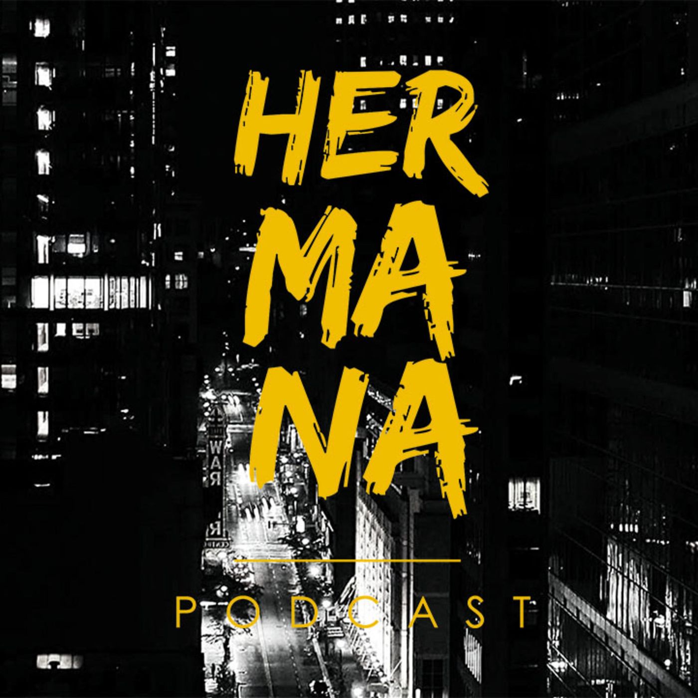 Hermana Podcast, (Miche, Arte y Paja)