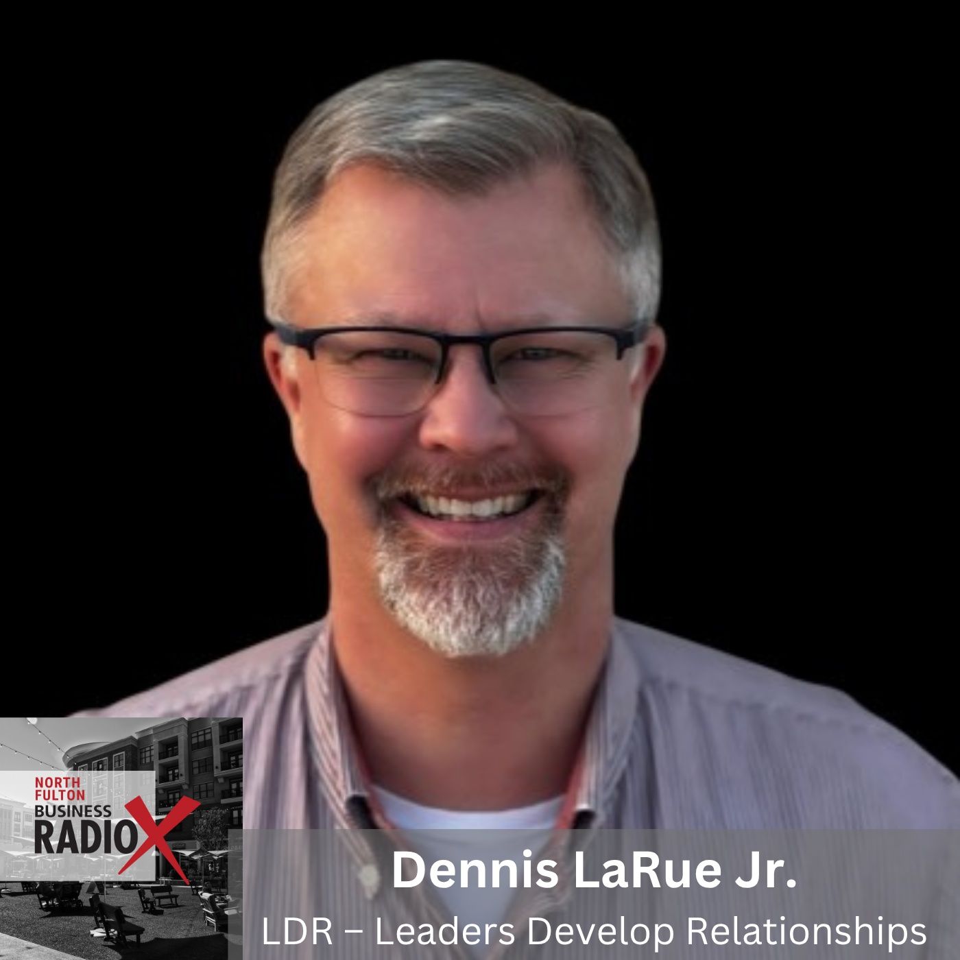 Dennis LaRue on Leading by Influence, Not Rank episode artwork