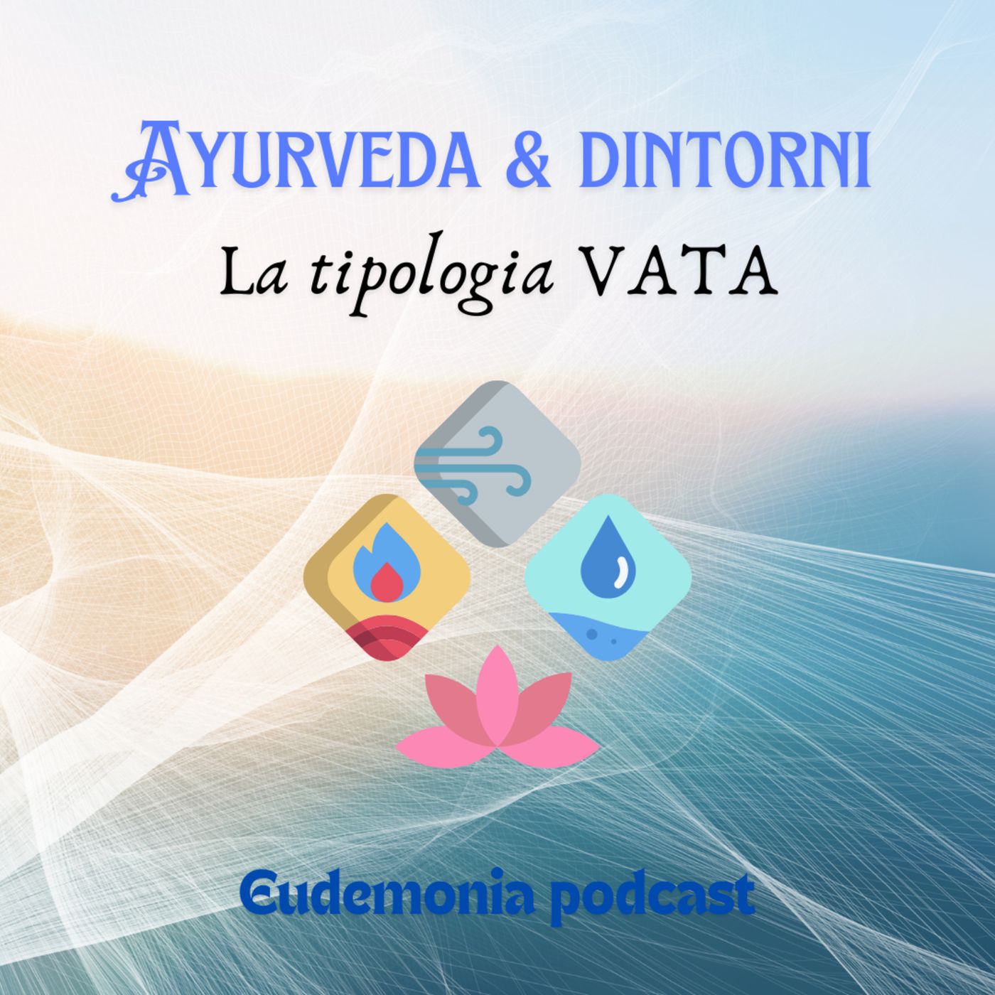 Ayurveda & dintorni - Quinta puntata episode artwork