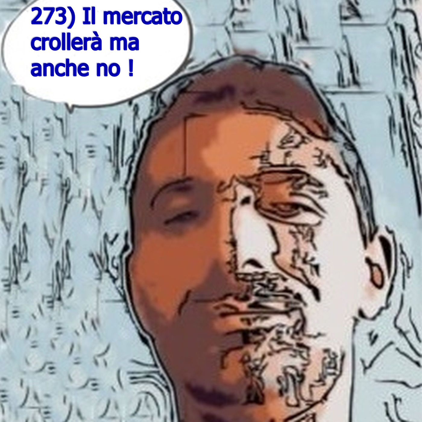 cover of episode 273) Il mercato crollerà ma anche no !