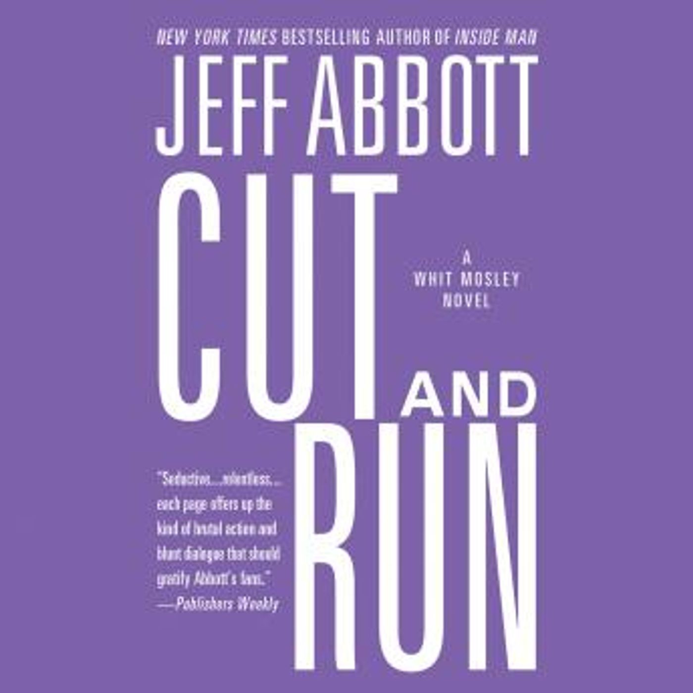 Cut and Run by Jeff Abbott episode artwork