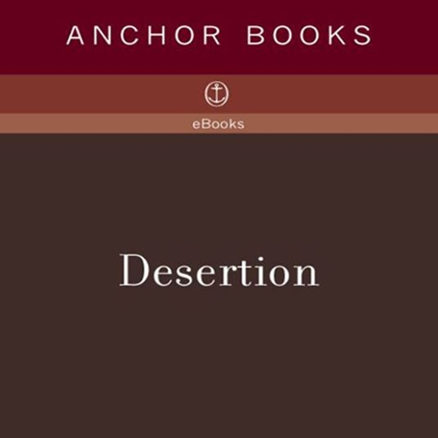 Abdulrazak Gurnah - Desertion