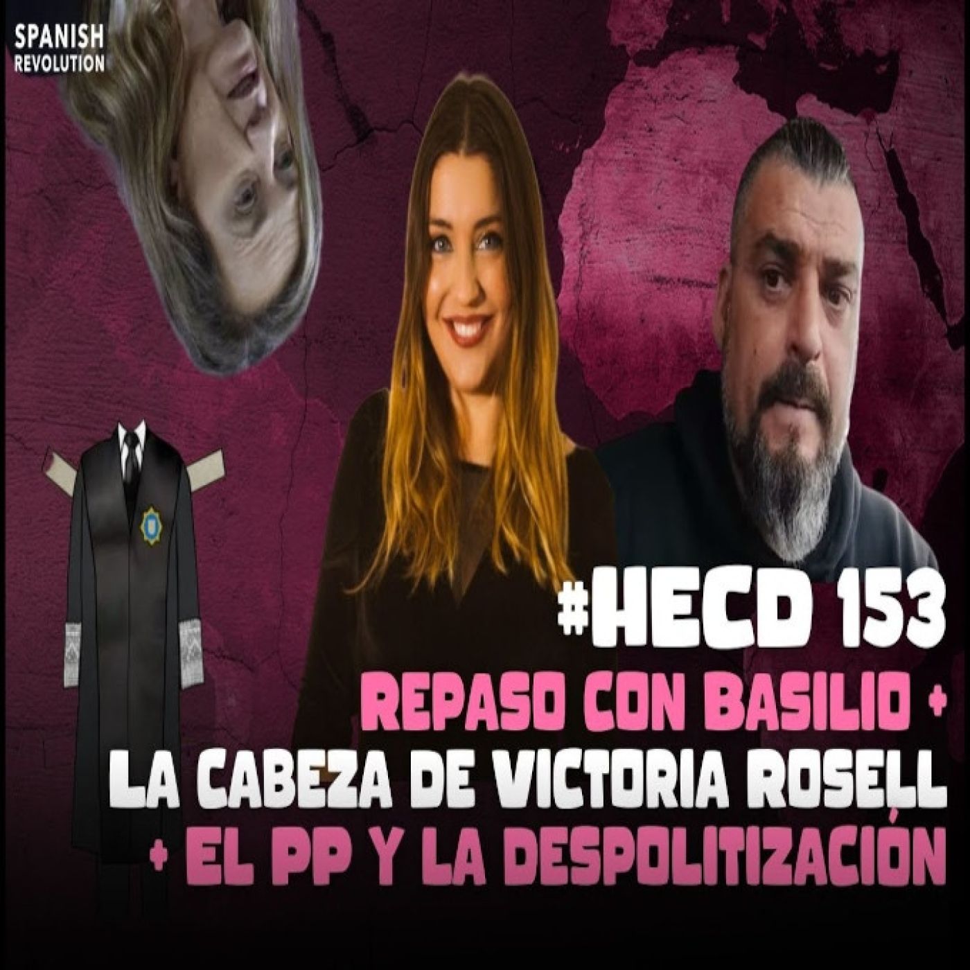 HECD 153 - Repaso con Basilio Vigobulldog + El PP y la despolitización de la Justicia