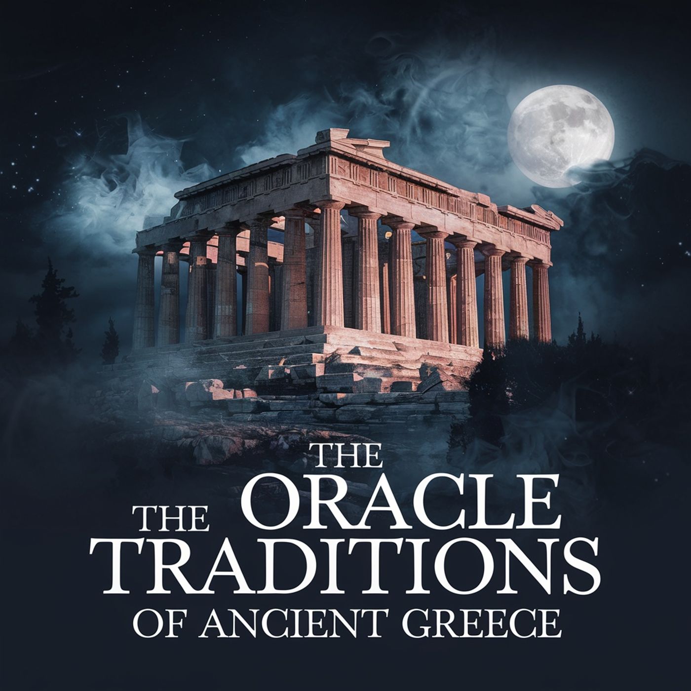The Oracle Traditions of Ancient Greece