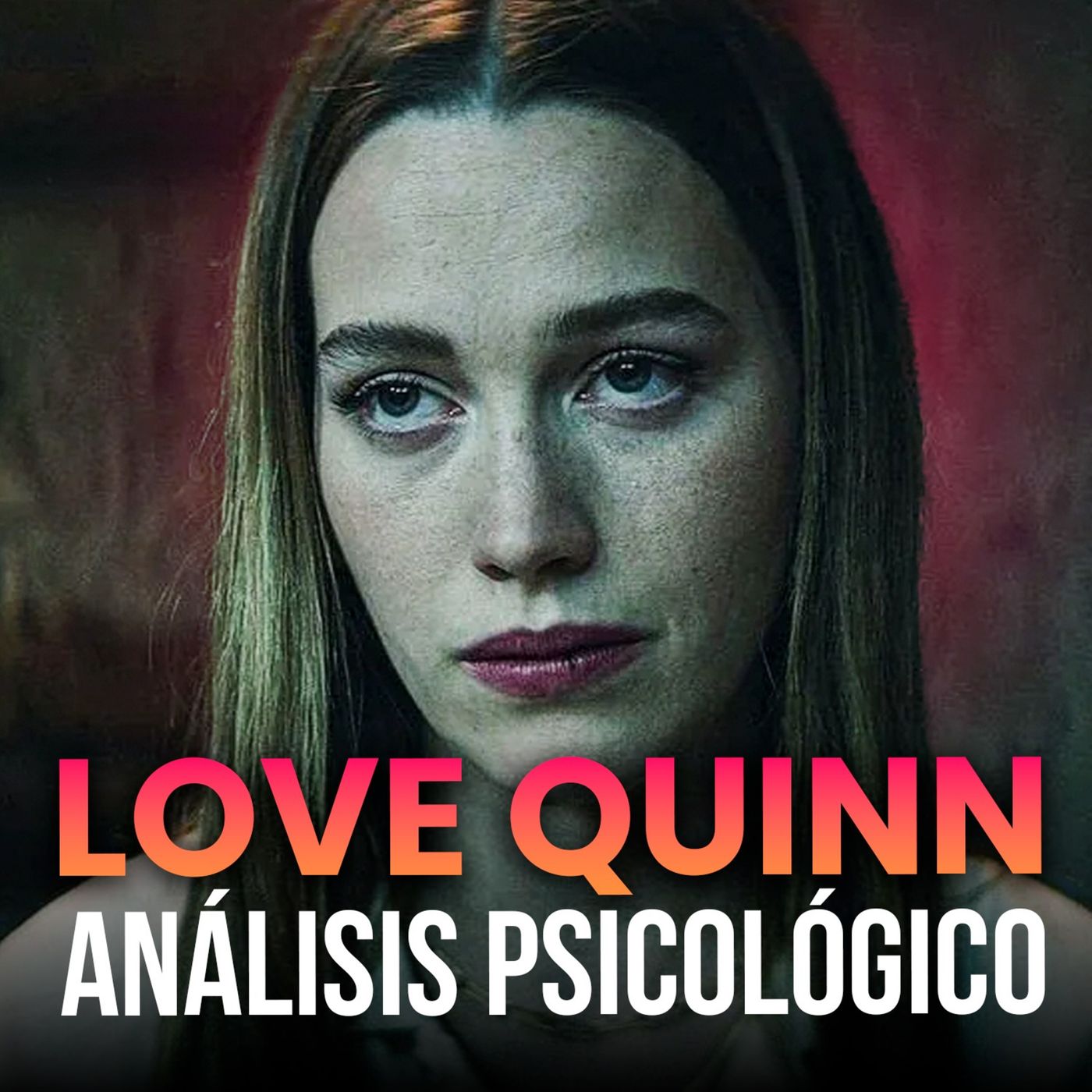 PSICÓLOGA ANALIZA a LOVE QUINN | Infancia traumática, trastorno y relaciones tóxicas