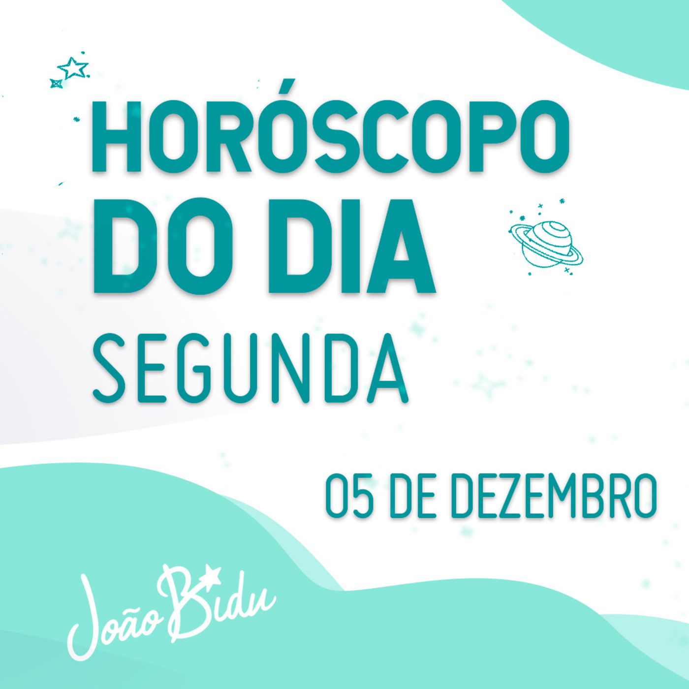 Horóscopo do Dia 05 de Dezembro com João Bidu episode artwork