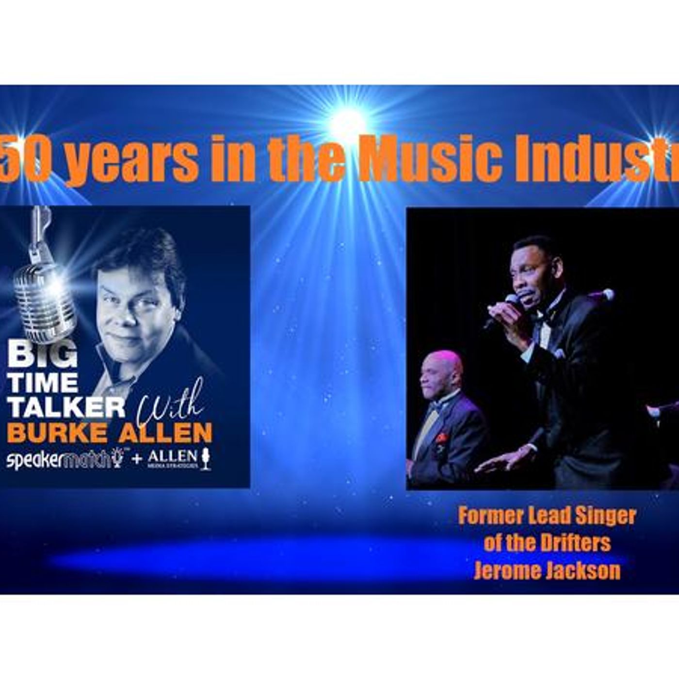 50 Years in the Music Industry with Longtime Drifters Lead singer Jerome Jackson episode artwork