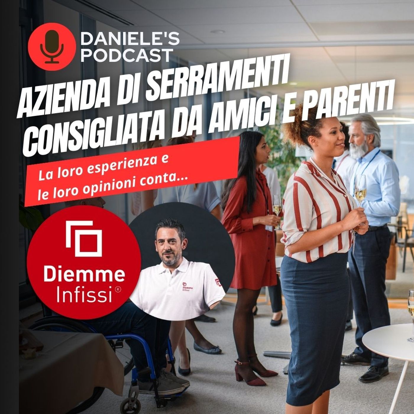Scegliere Infissi è il Podcast di Daniele Cagnoni - SerramenTecnico - Tutorial Infissi e serramenti