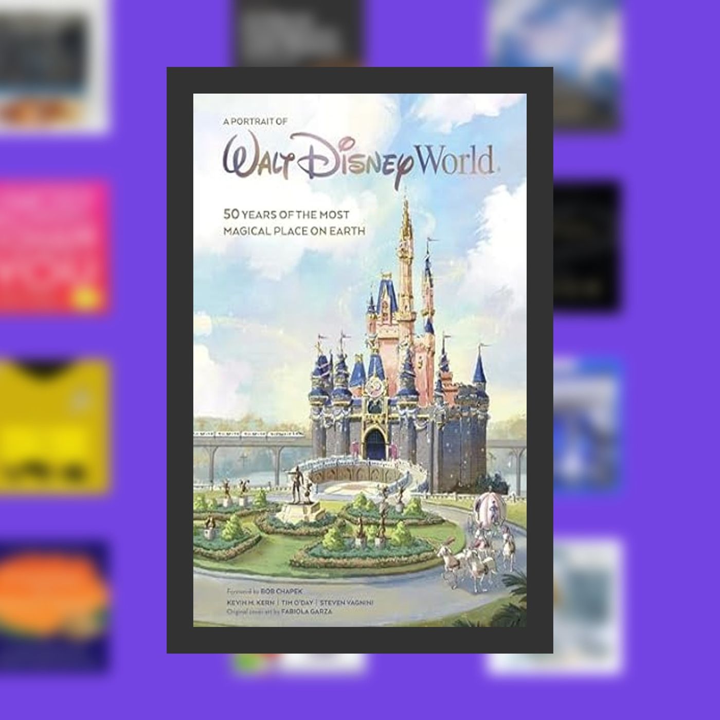 PDF [Download] A Portrait of Walt Disney World: 50 Years of The Most Magical Place on Earth (Disney Editions Deluxe) By  Kevin M. episode artwork