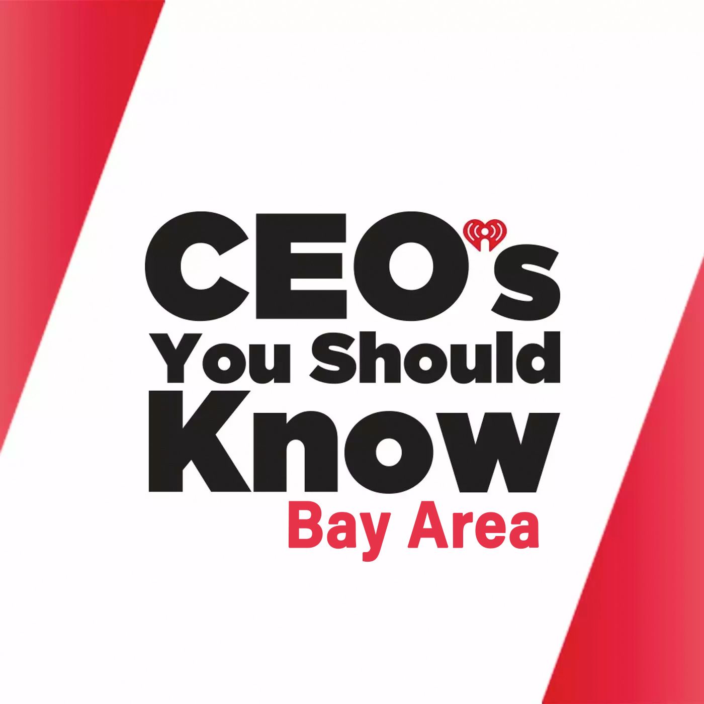 CEOs You Should Know: Bay Area