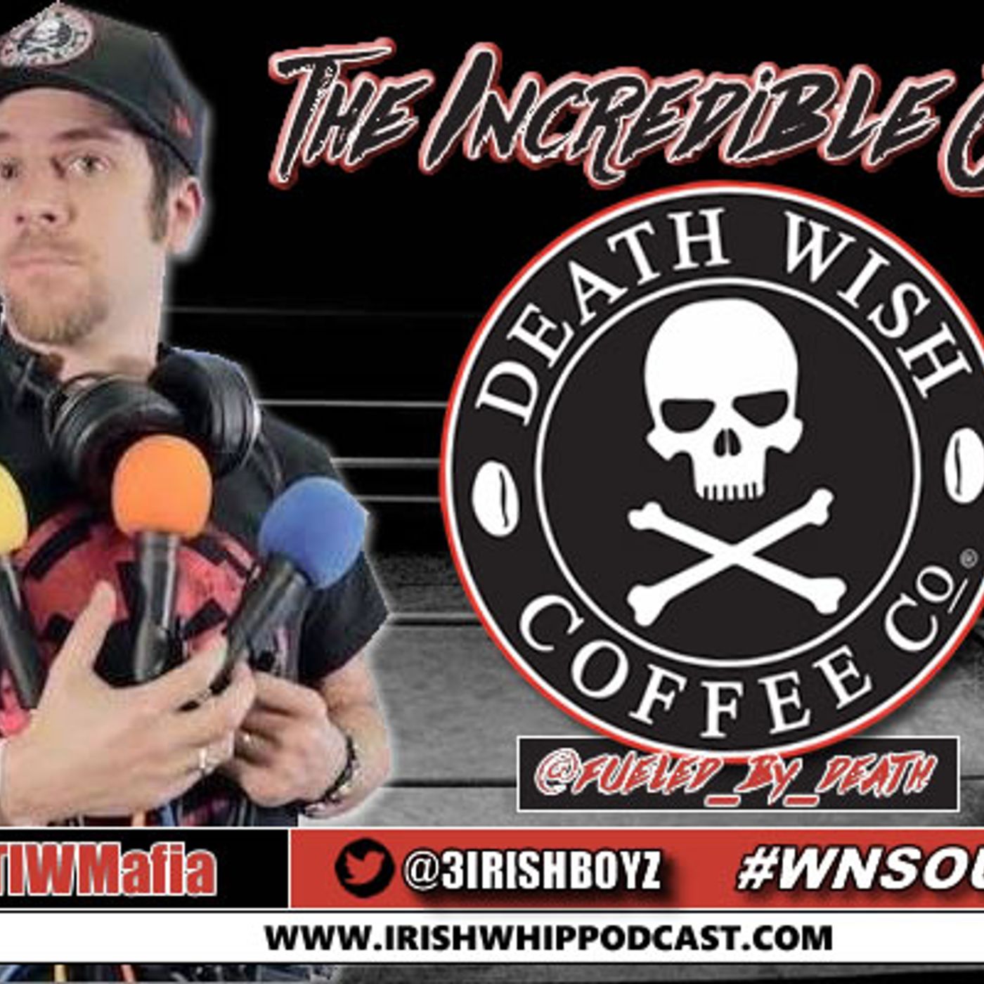 Episode 262 - Fueled by Deathwish Coffee brings us "The Incredible Jeff"! episode artwork