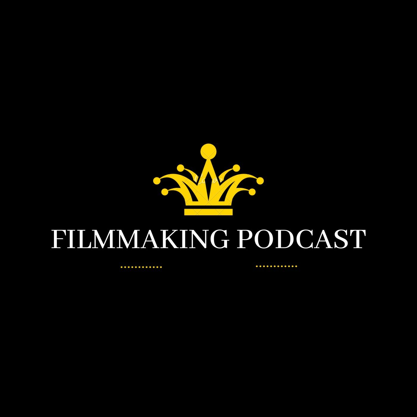Filmmaking Podcast