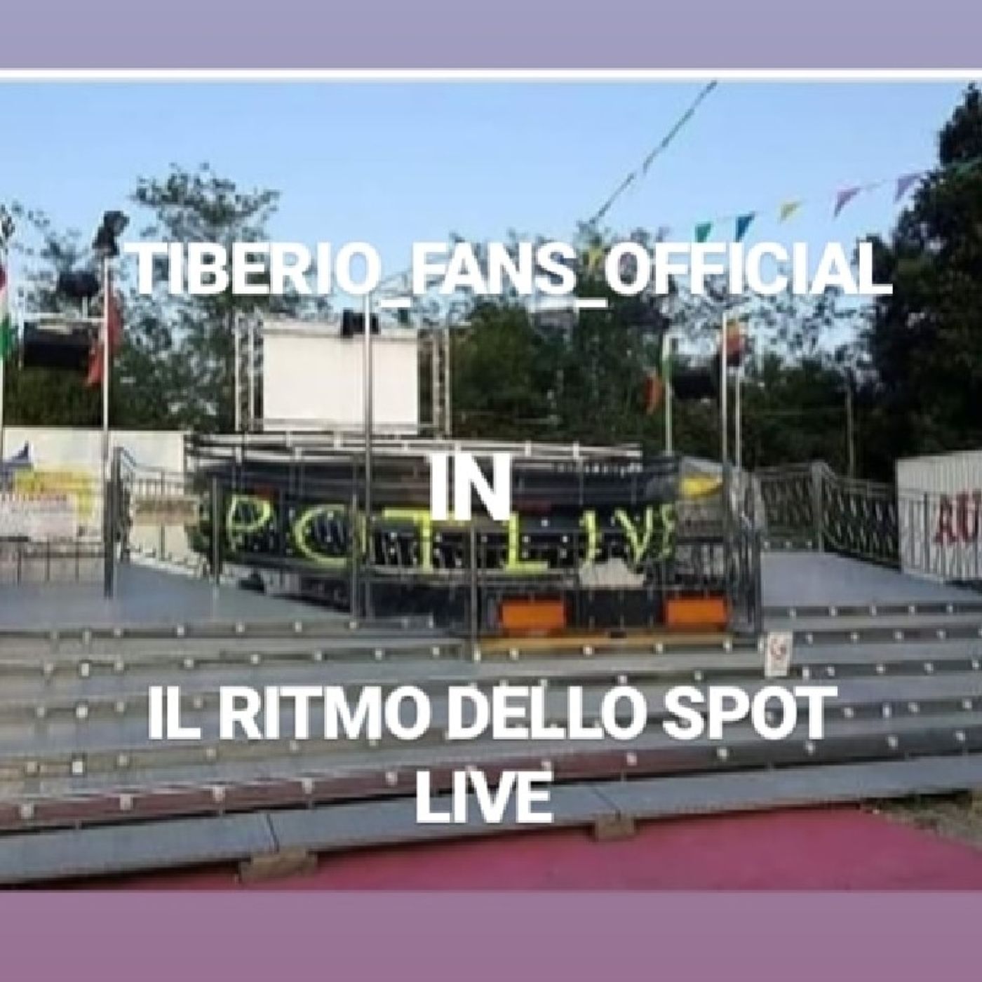 IL RITMO DELLO SPOT LIVE TAGADA- TIBERIO FANS OFFICIAL SHOW episode artwork