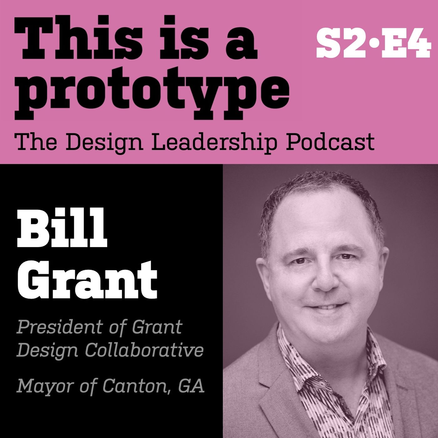 S2•E4 Bill Grant