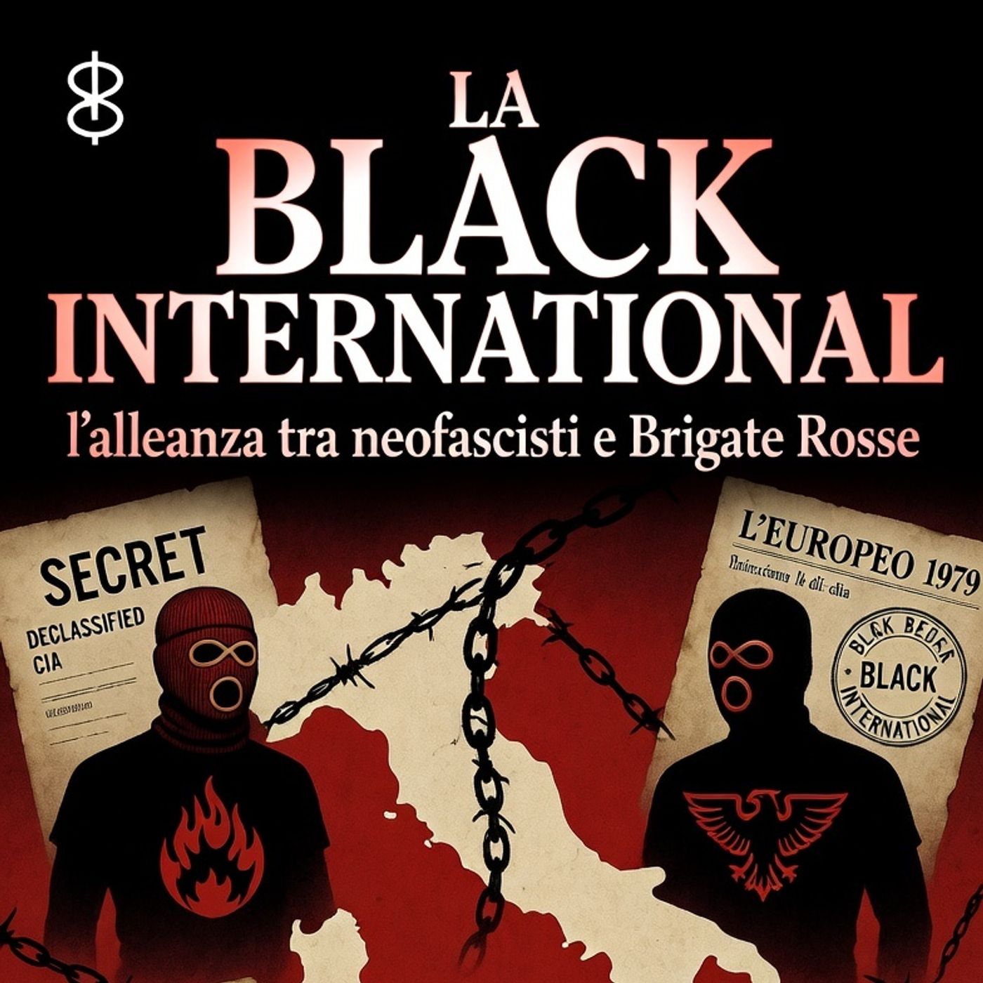 32° episodio - La Black International e l'alleanza tra neofascisti e Brigate Rosse episode artwork
