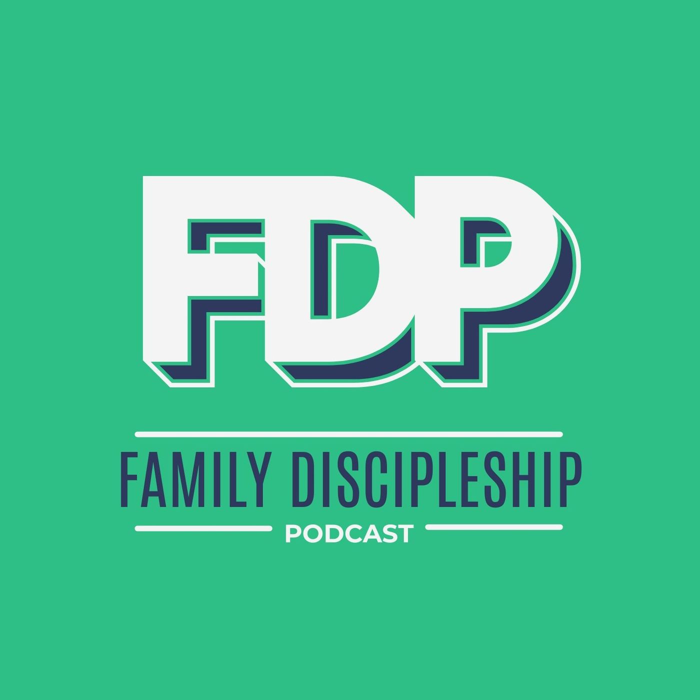 The Family Discipleship Podcast Artwork