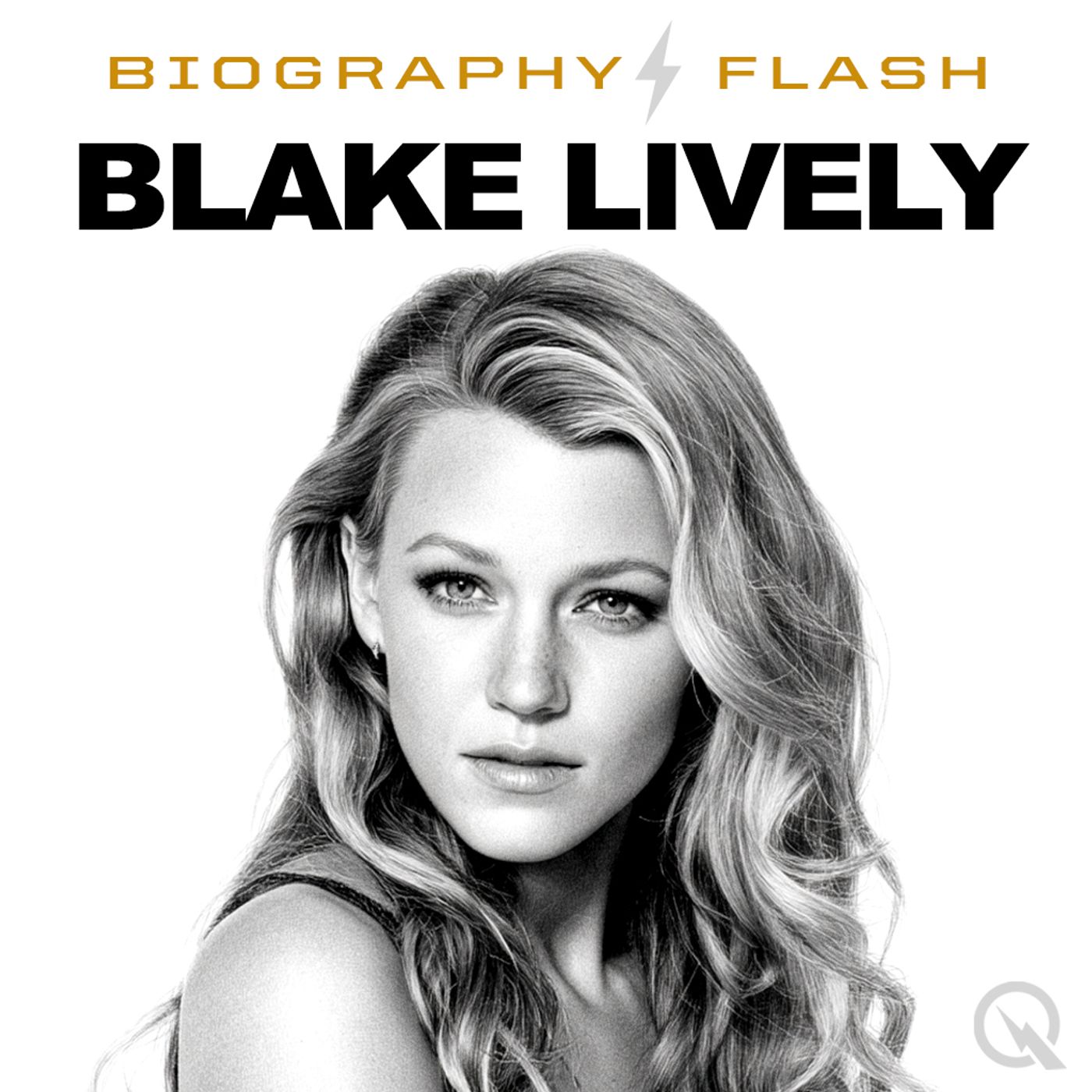 Blake Lively - BioSnap living Biography