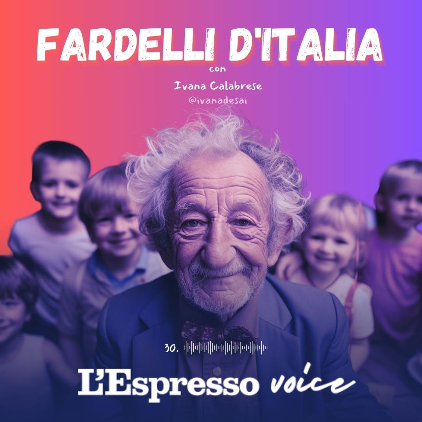 30 - FARDELLI D'ITALIA - AI  MIEI TEMPI SI LA GIOVENTU ERA CAPACE - IVANA CALABRESE