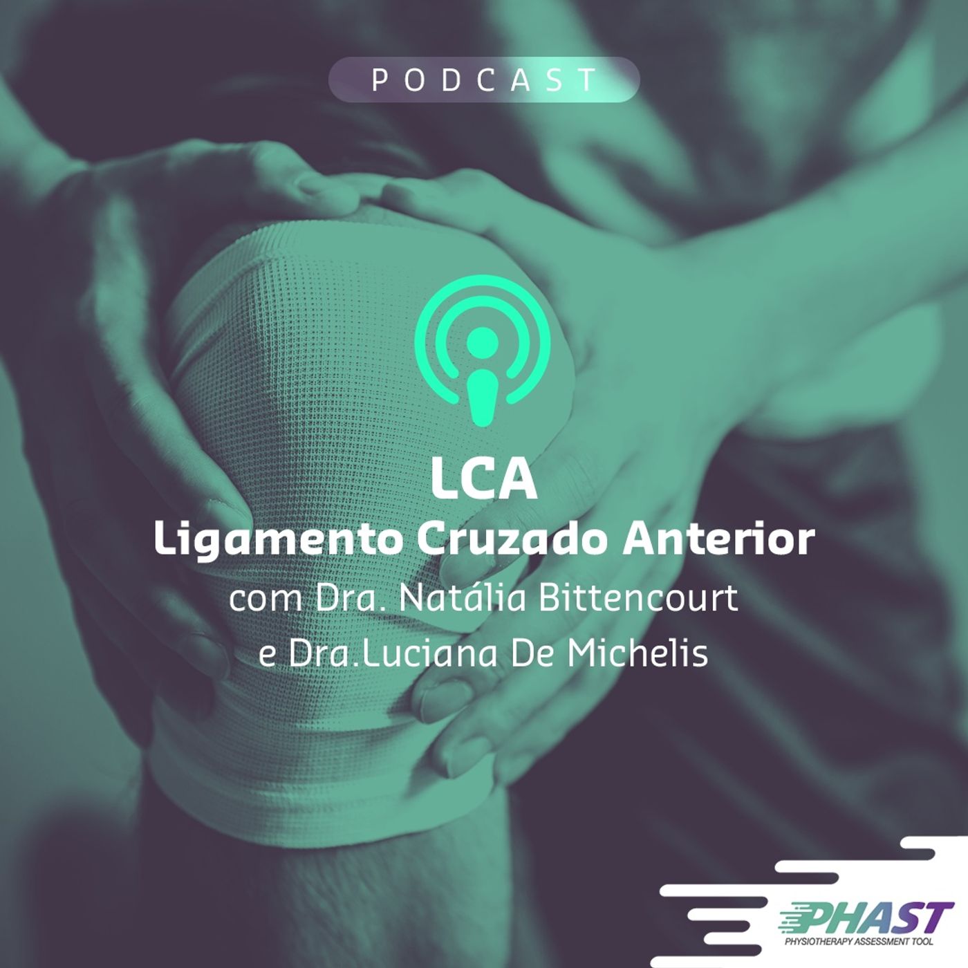 Lesões de LCA no esporte | PHAST