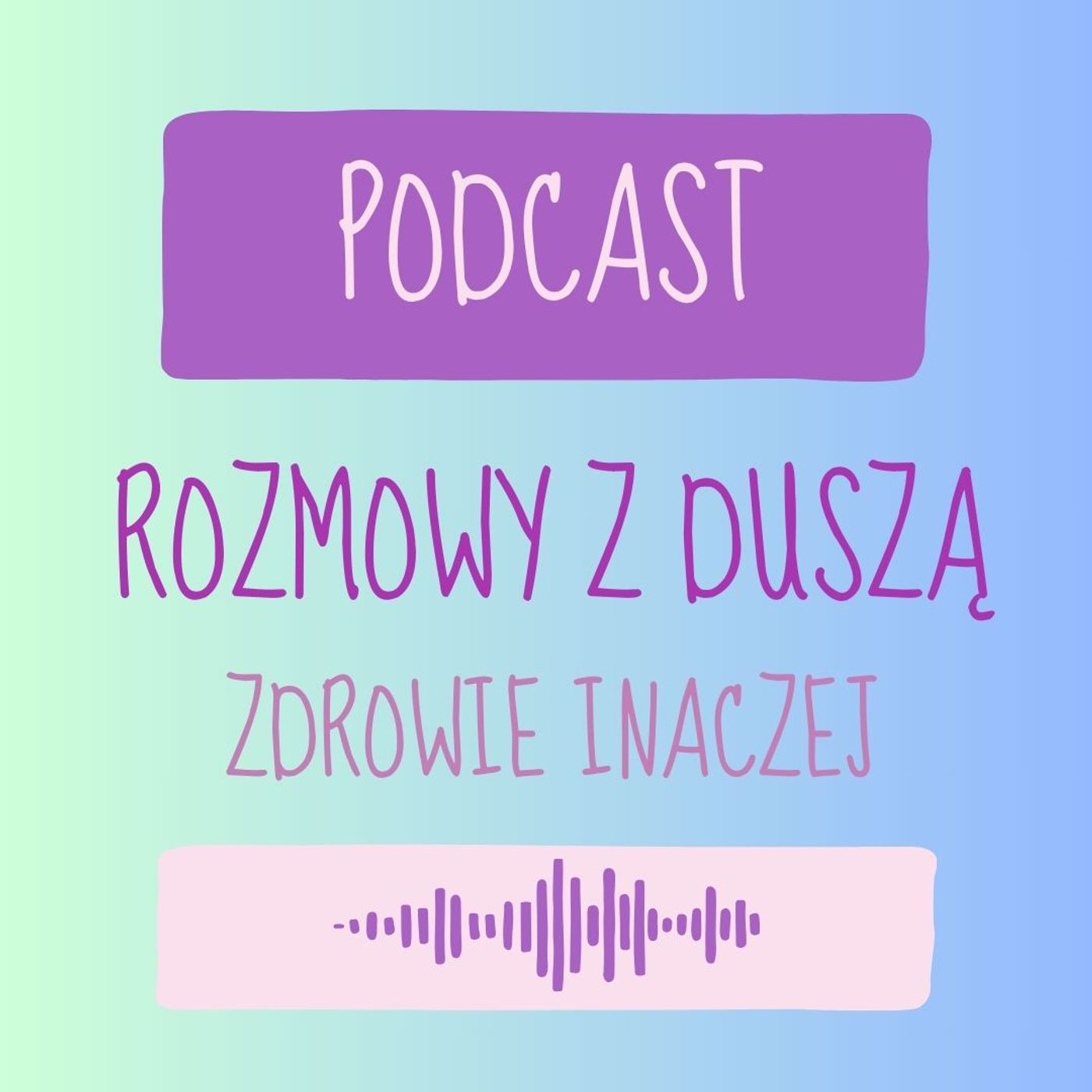 Rozmowy z Duszą