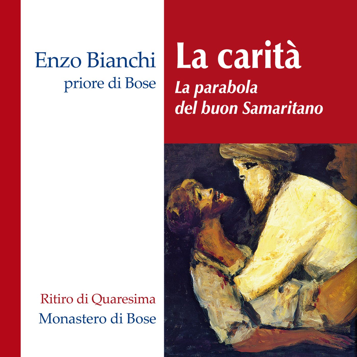 La carità - Enzo Bianchi (3/4)