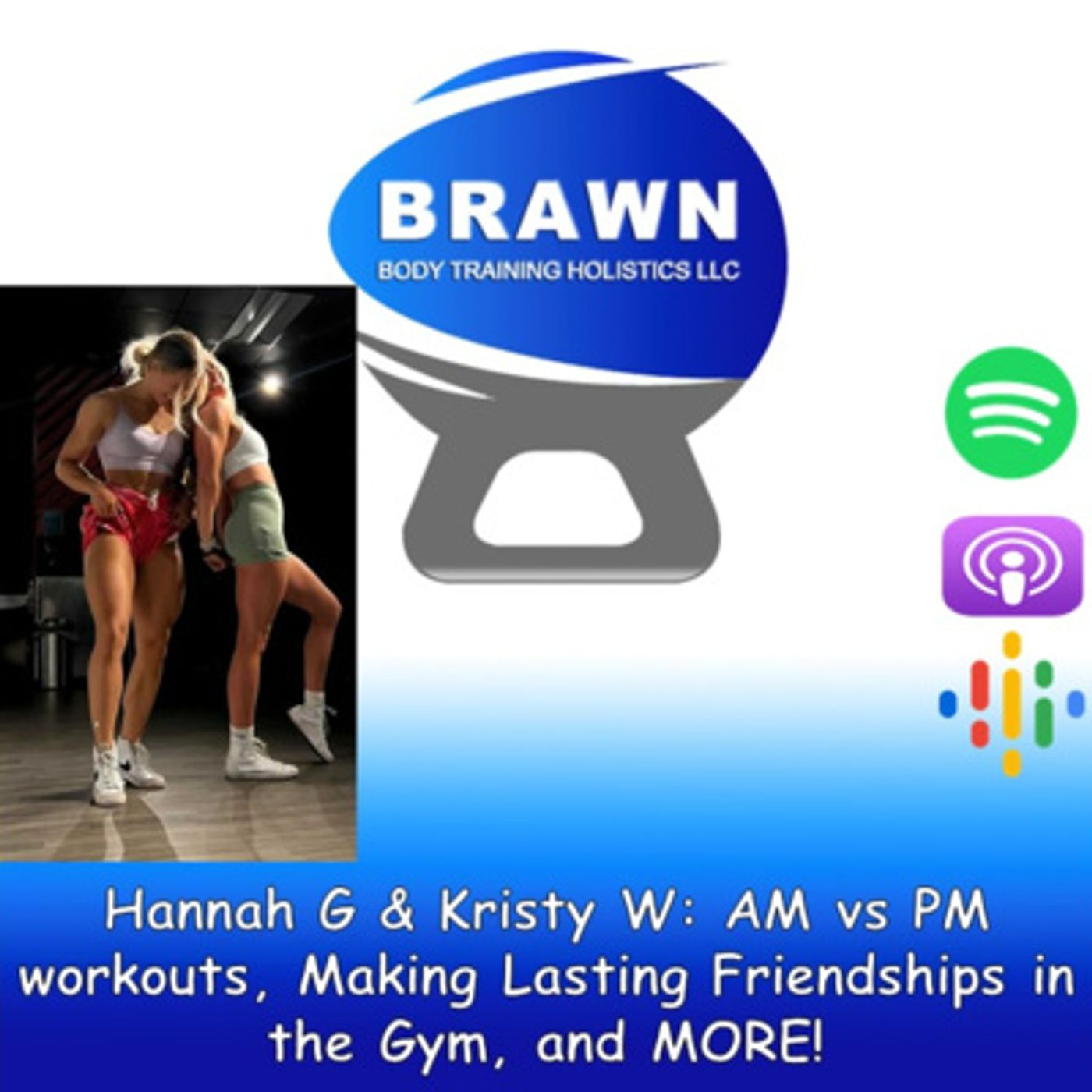 Brawn Body Health and Fitness Podcast