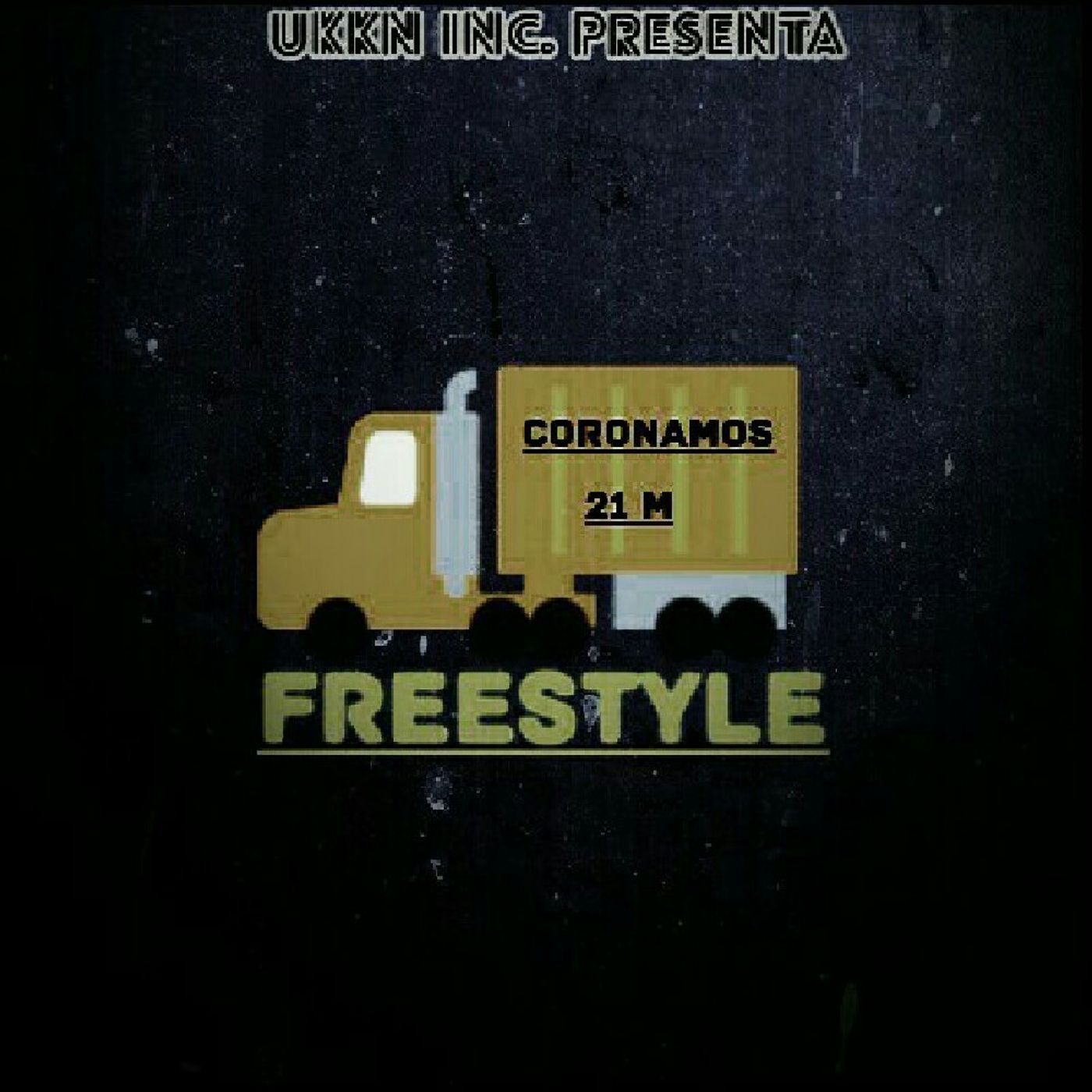 Coronamos (Freestyle👹) - 21 M - UkkN Inc. episode artwork