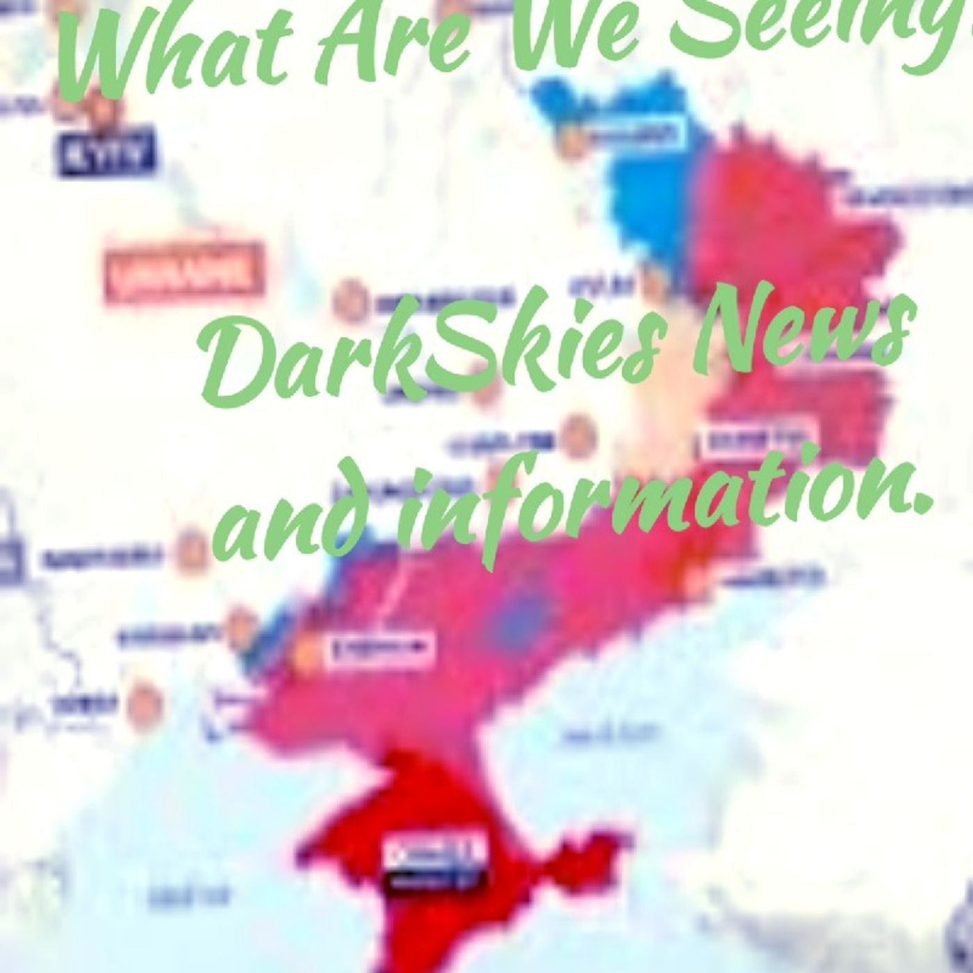 What Are We Seeing? Episode 145 - Dark Skies News And information episode artwork