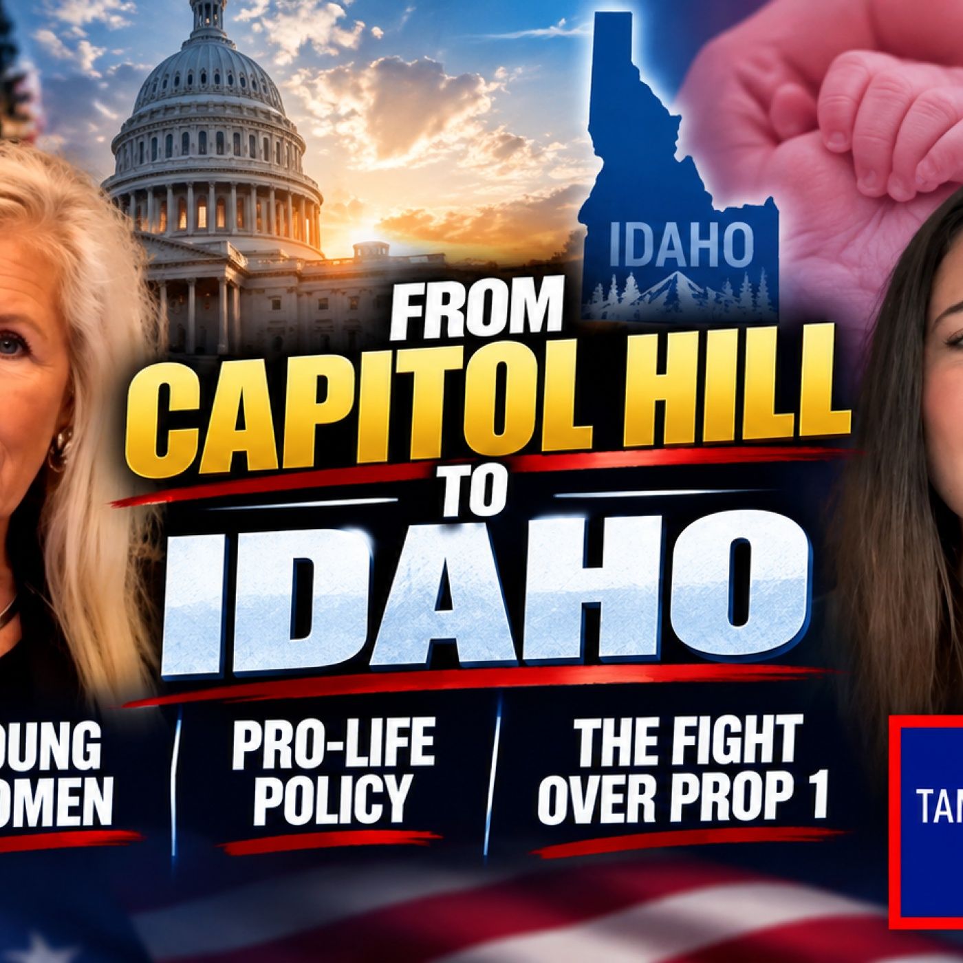 From Capitol Hill to Idaho: Young Women, Pro-Life Policy and the Fight Over Proposition 1 episode artwork