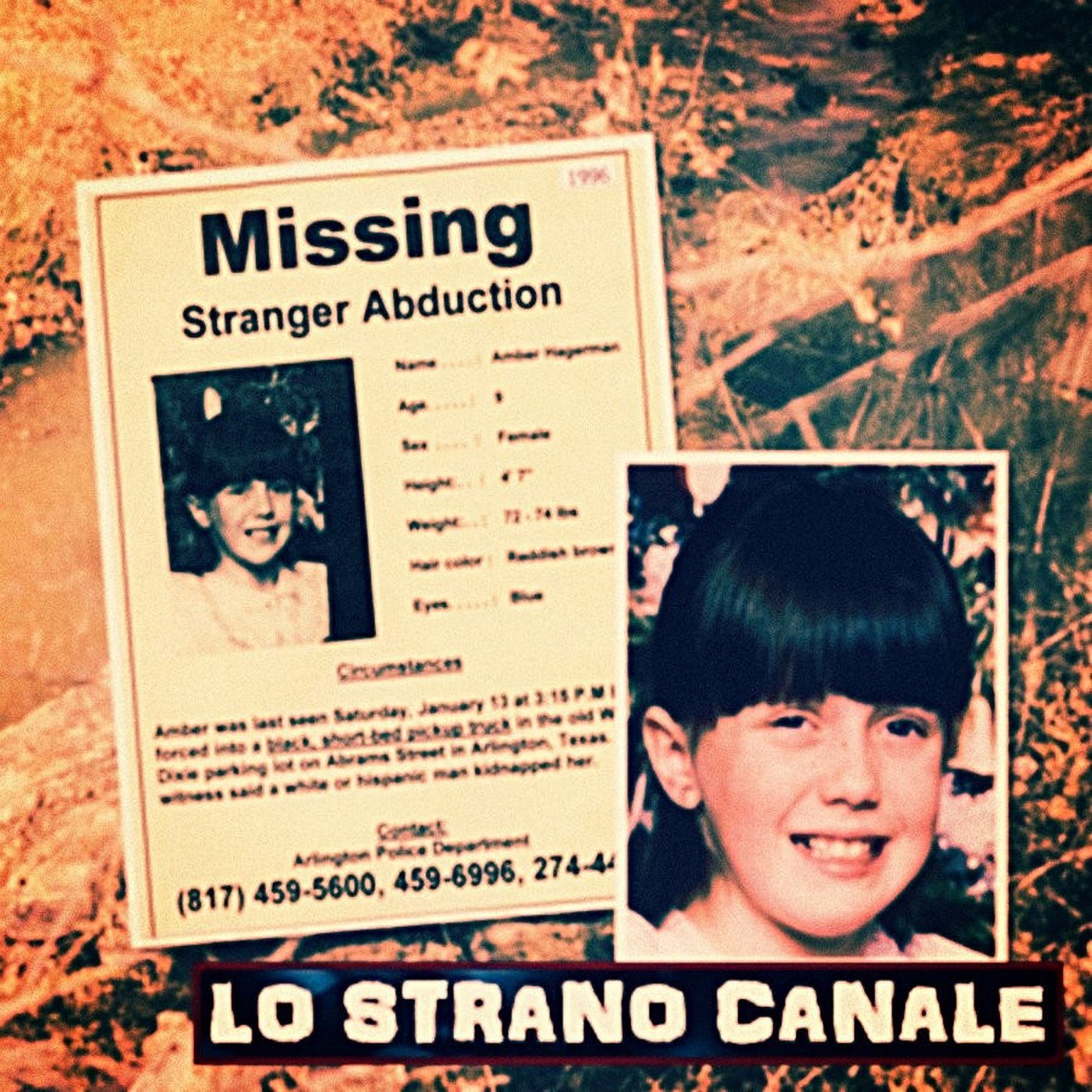 cover of episode ALLERTA AMBER - IL CASO DI AMBER HAGERMAN (Lo Strano Canale Podcast)